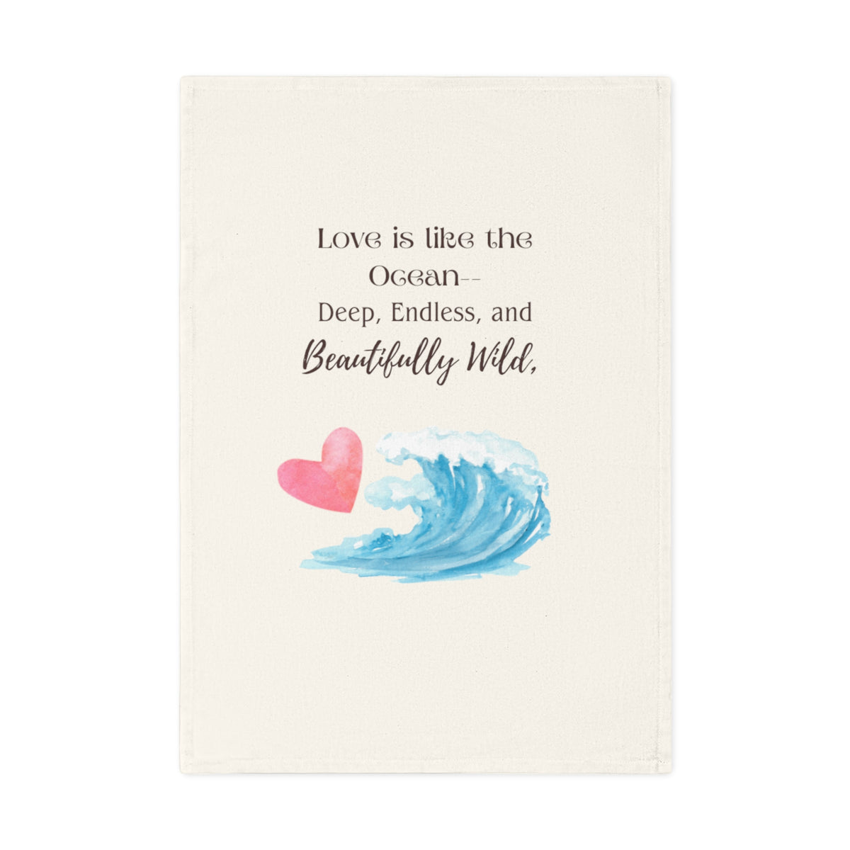 Love is like the ocean - deep, endless, and beautifully wild. Organic –  Hazel Hearth and Harbor, image size:1200x1200