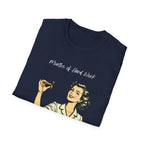 Months of Hard Work T-Shirt