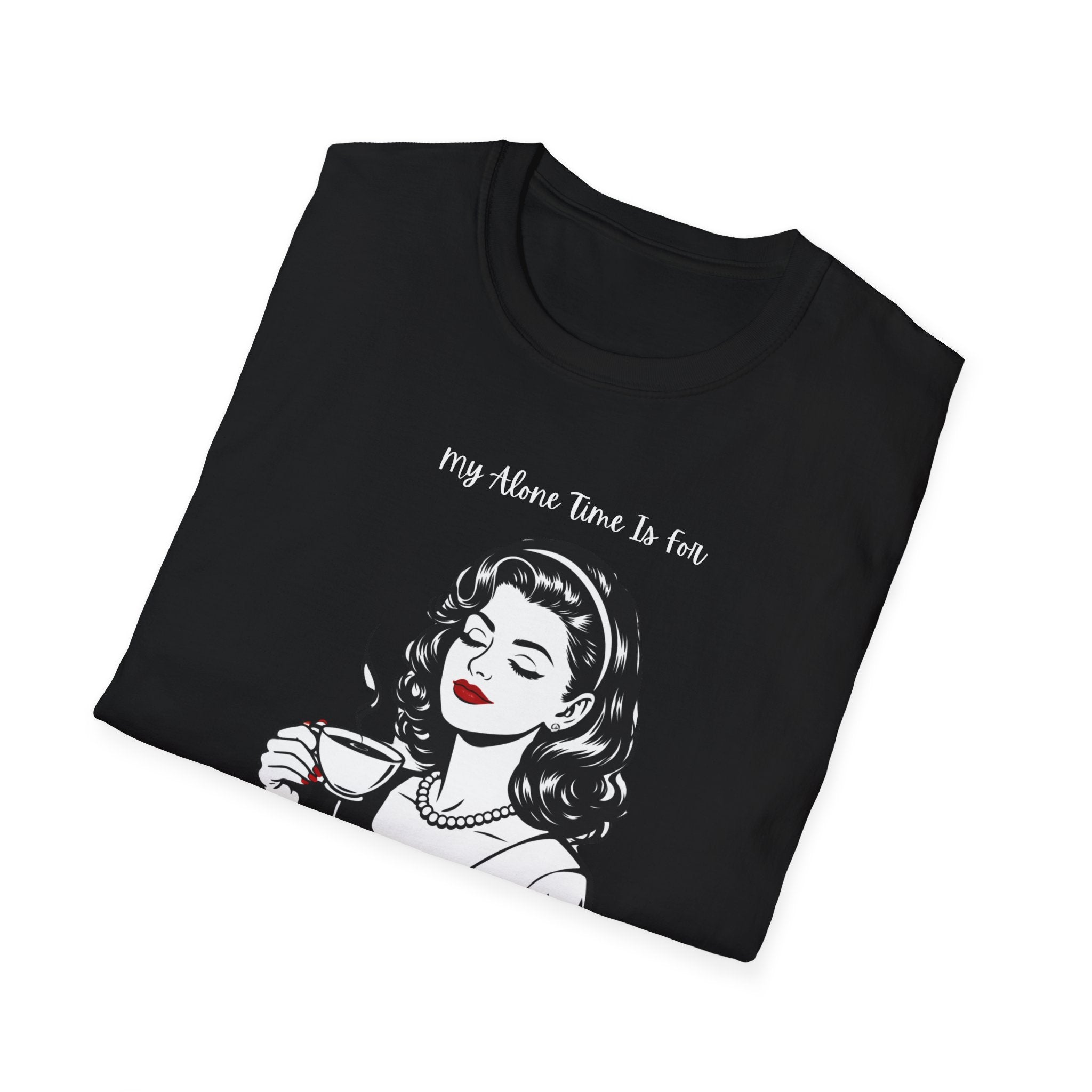 My Alone Time T-Shirt