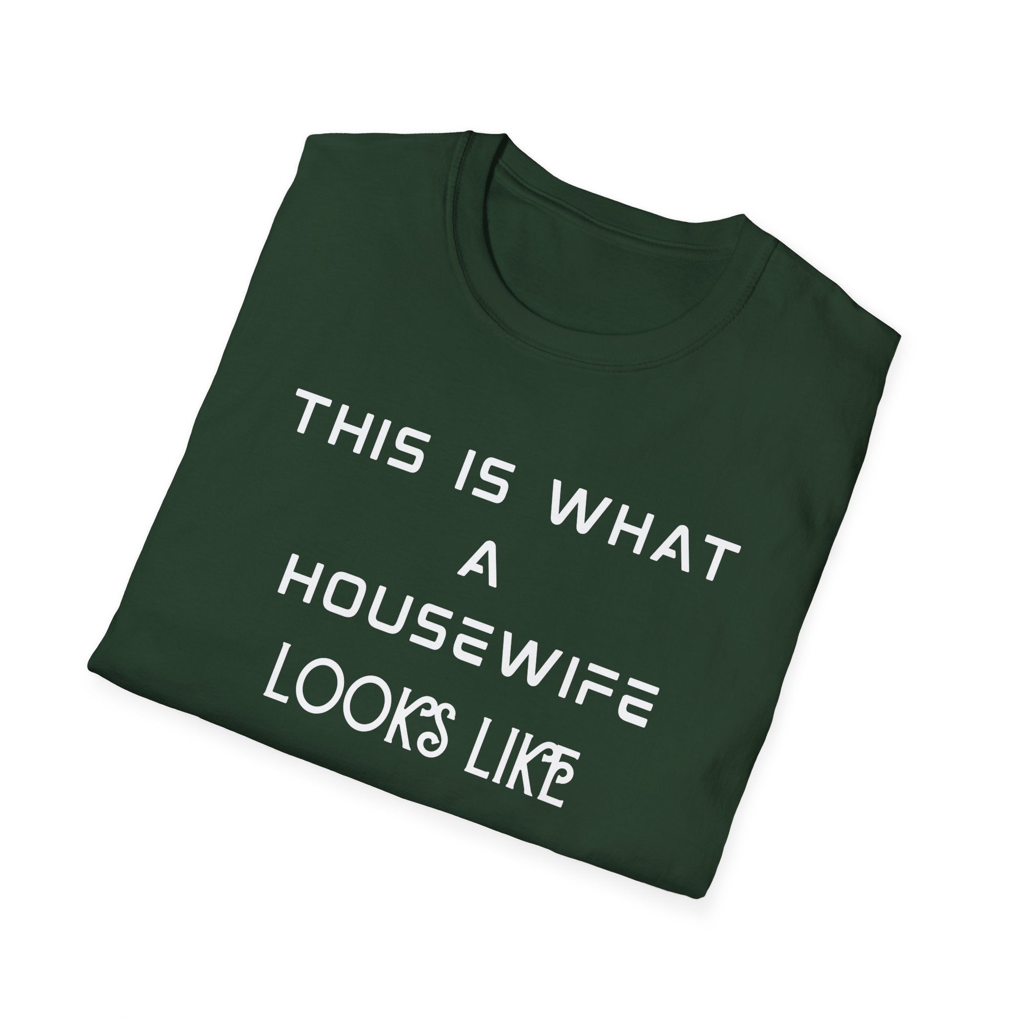This Is What A Housewife Looks Like T-Shirt