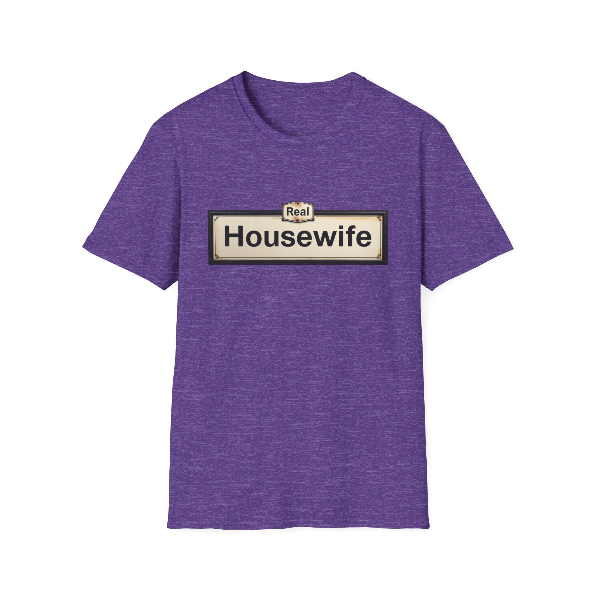 Real Housewife T-Shirt