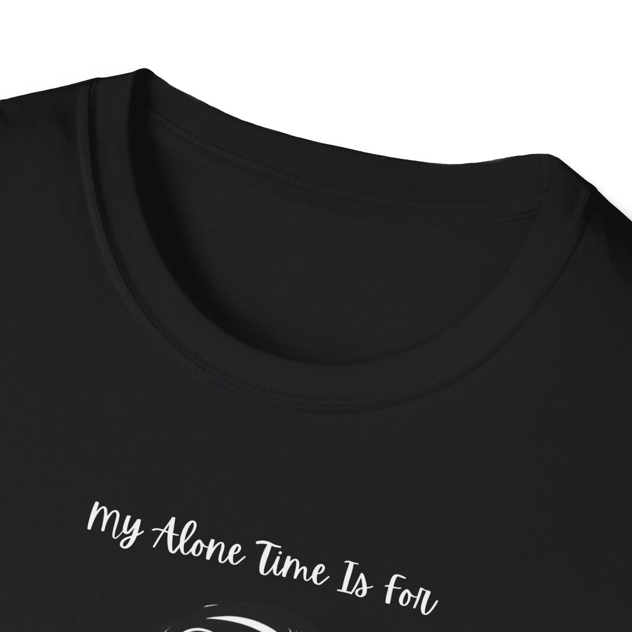 My Alone Time T-Shirt
