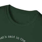 What's said at the salon T-Shirt