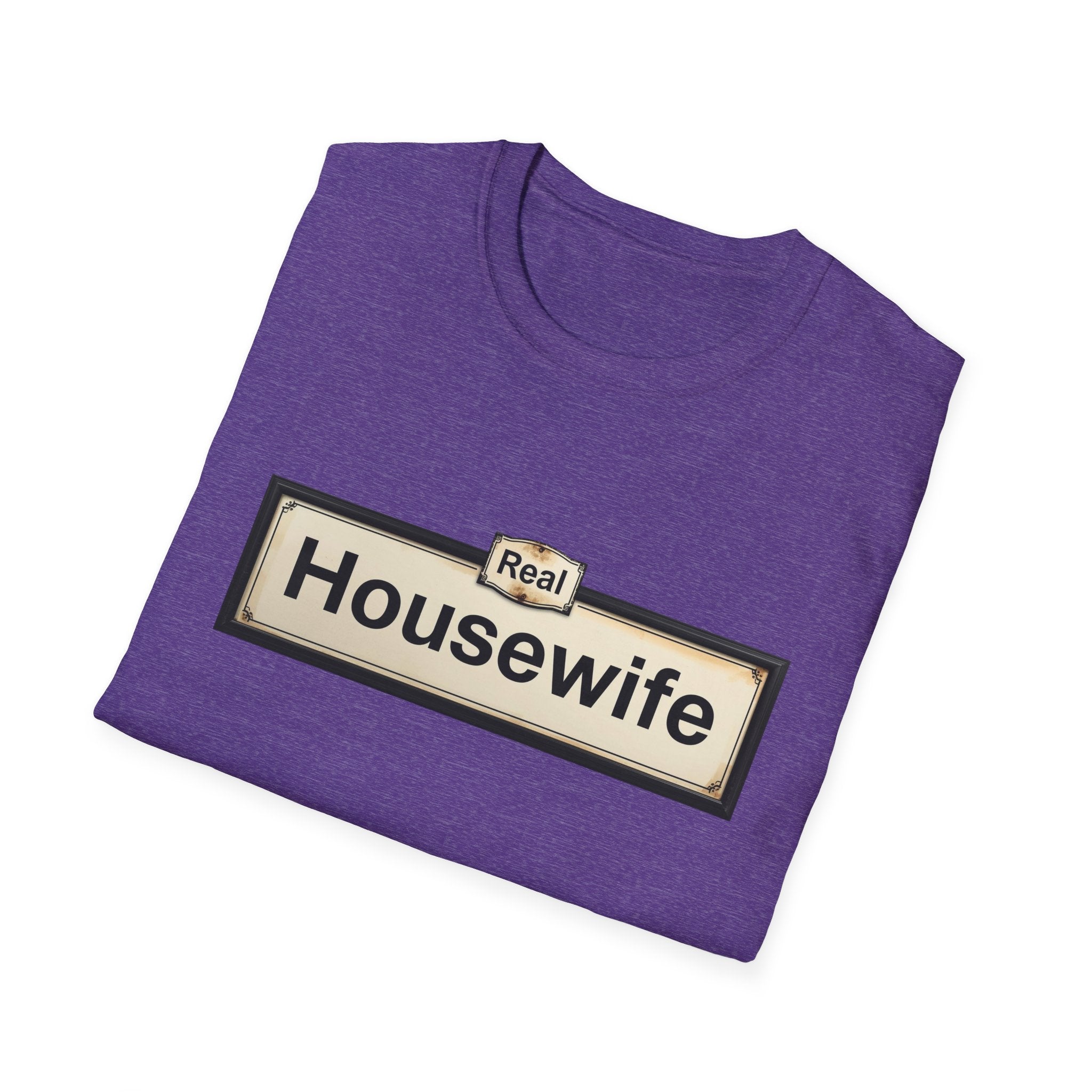 Real Housewife T-Shirt
