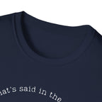 What's said at the salon T-Shirt