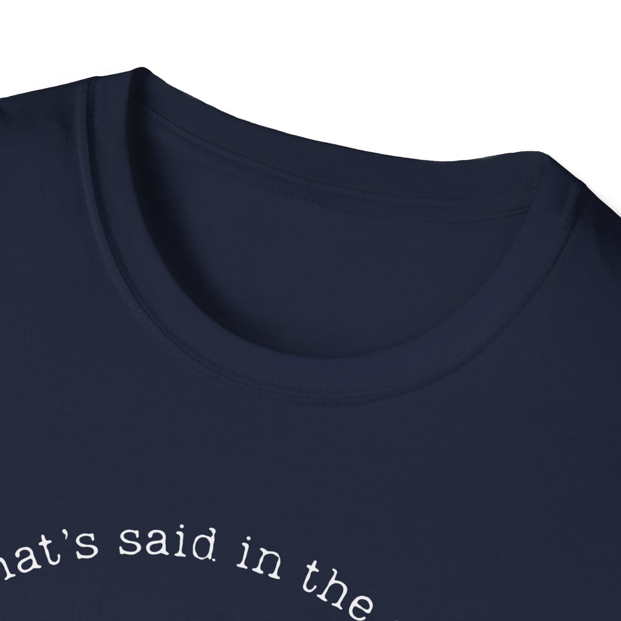 What's said at the salon T-Shirt