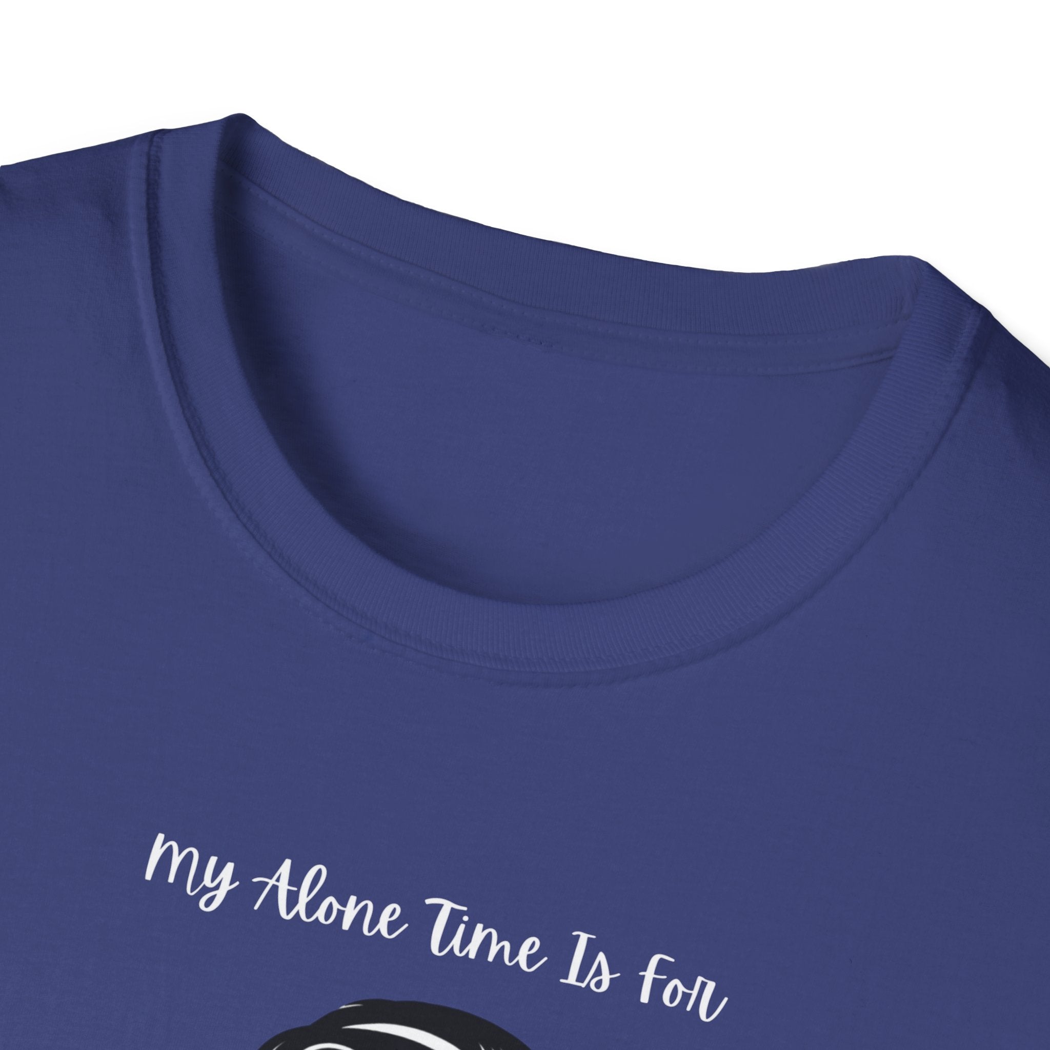 My Alone Time T-Shirt