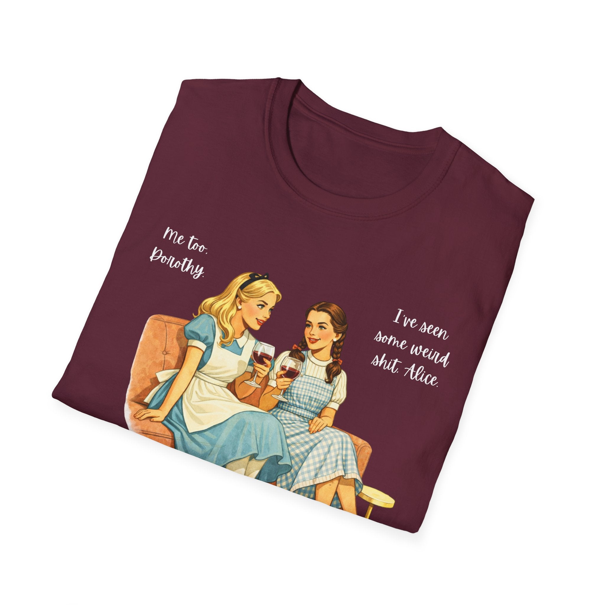 Dorothy and Alice T-Shirt