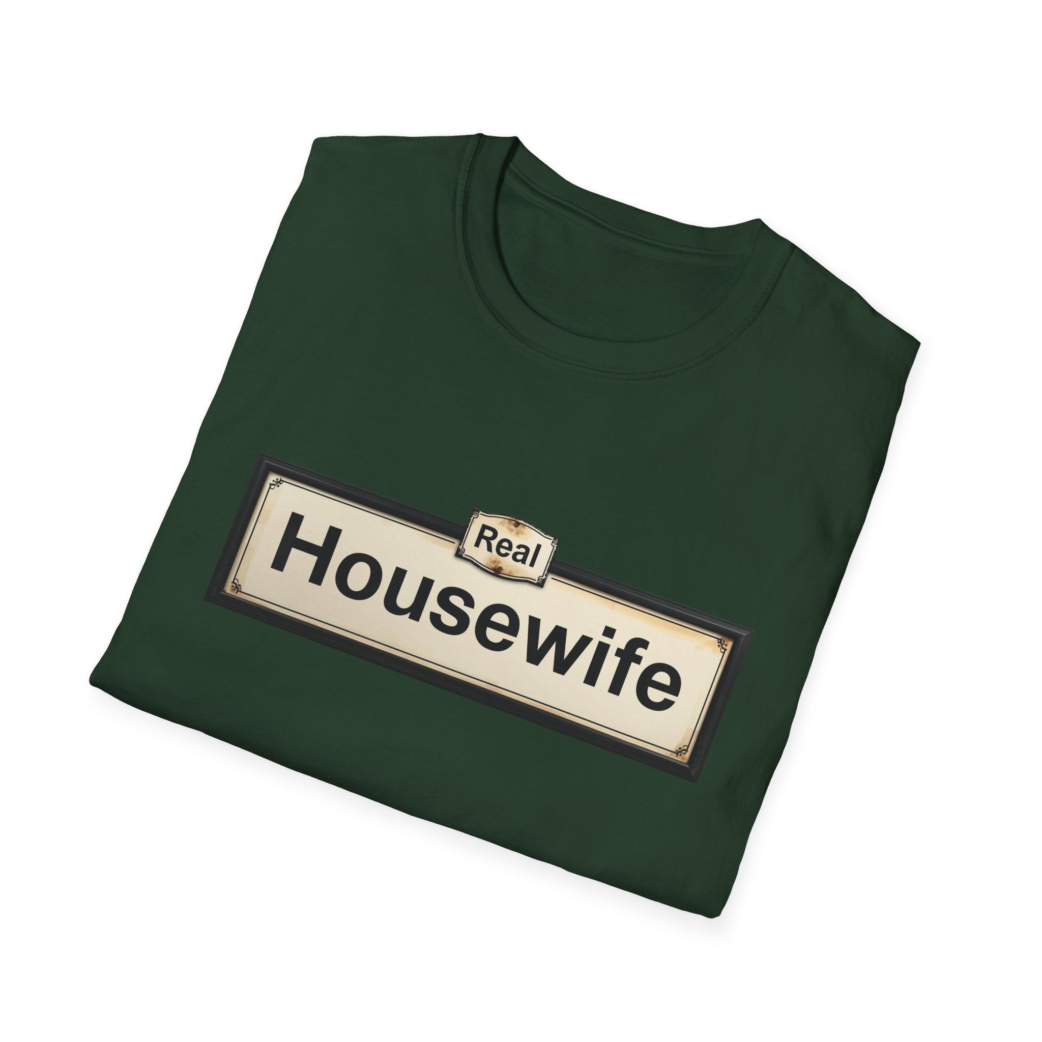 Real Housewife T-Shirt