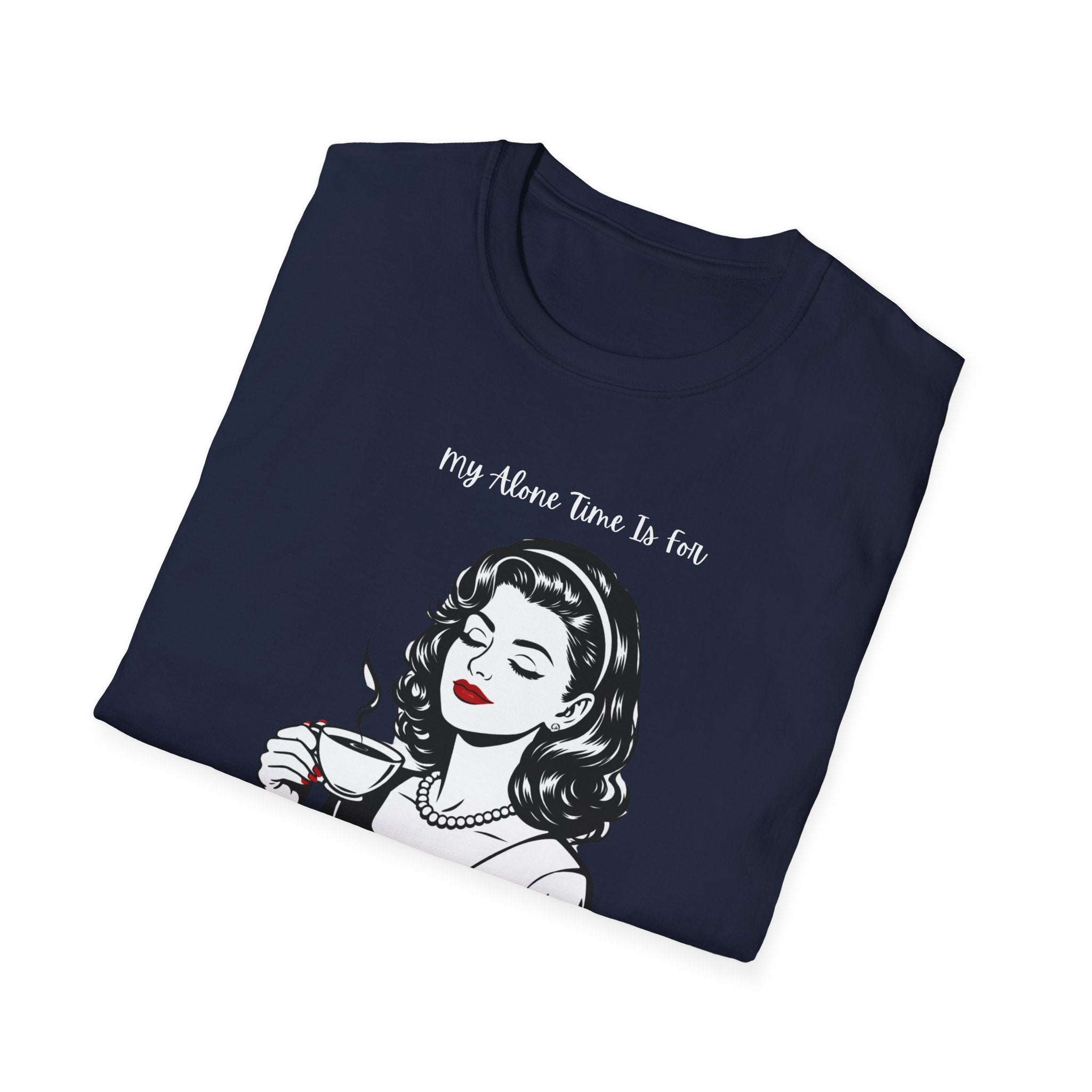 My Alone Time T-Shirt