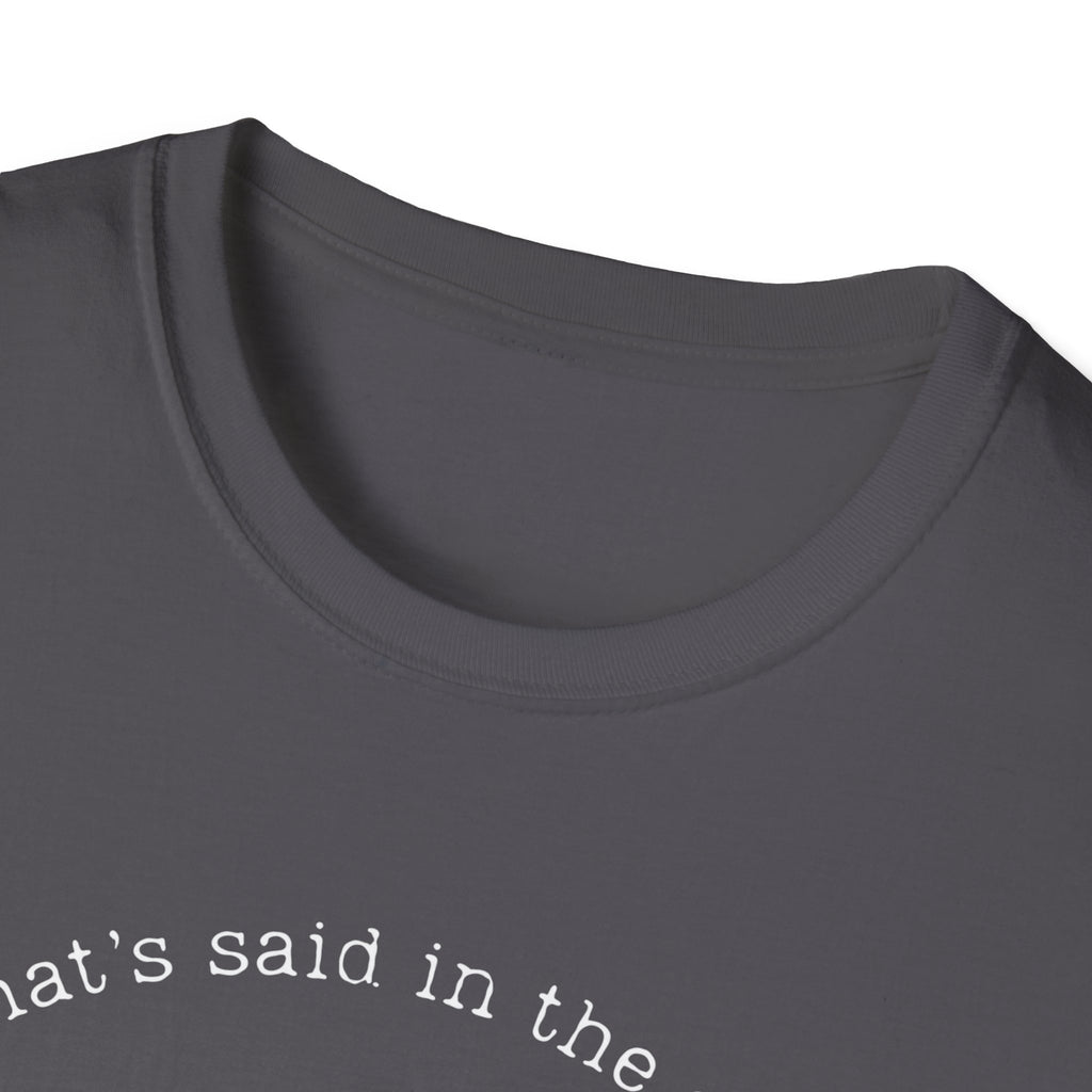 What's said at the salon T-Shirt