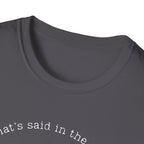 What's said at the salon T-Shirt