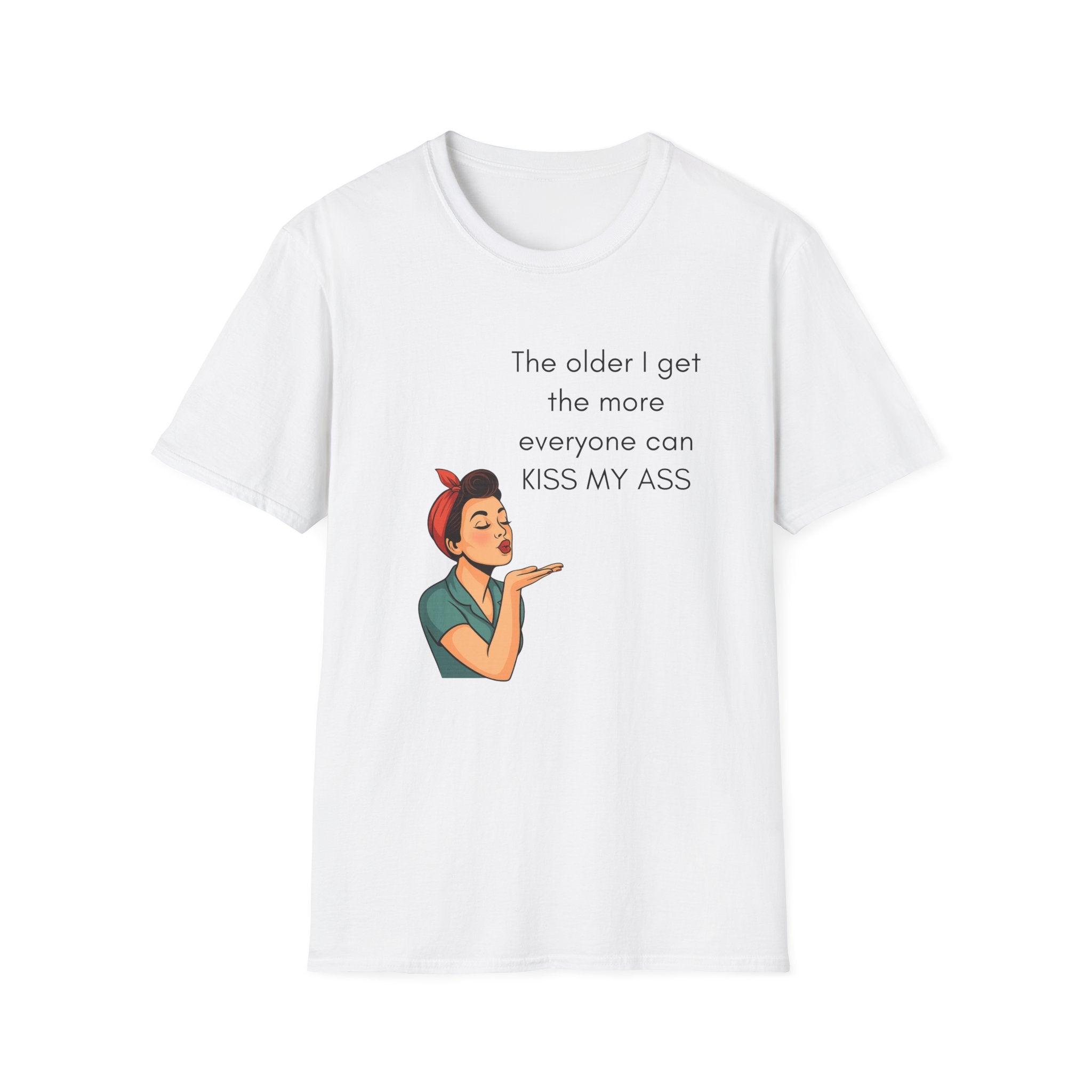 The Older I Get T-Shirt