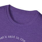 What's said at the salon T-Shirt