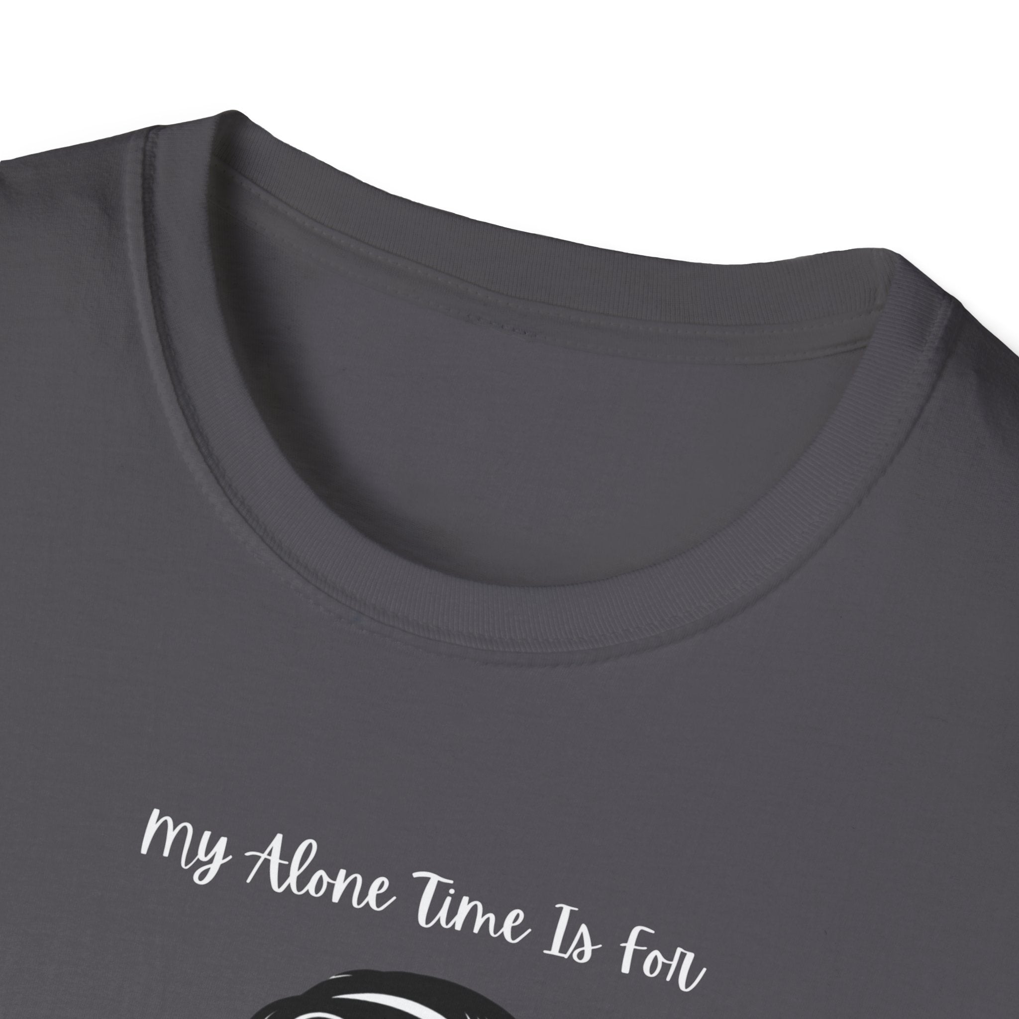 My Alone Time T-Shirt