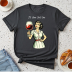I'll Have Just One T-Shirt