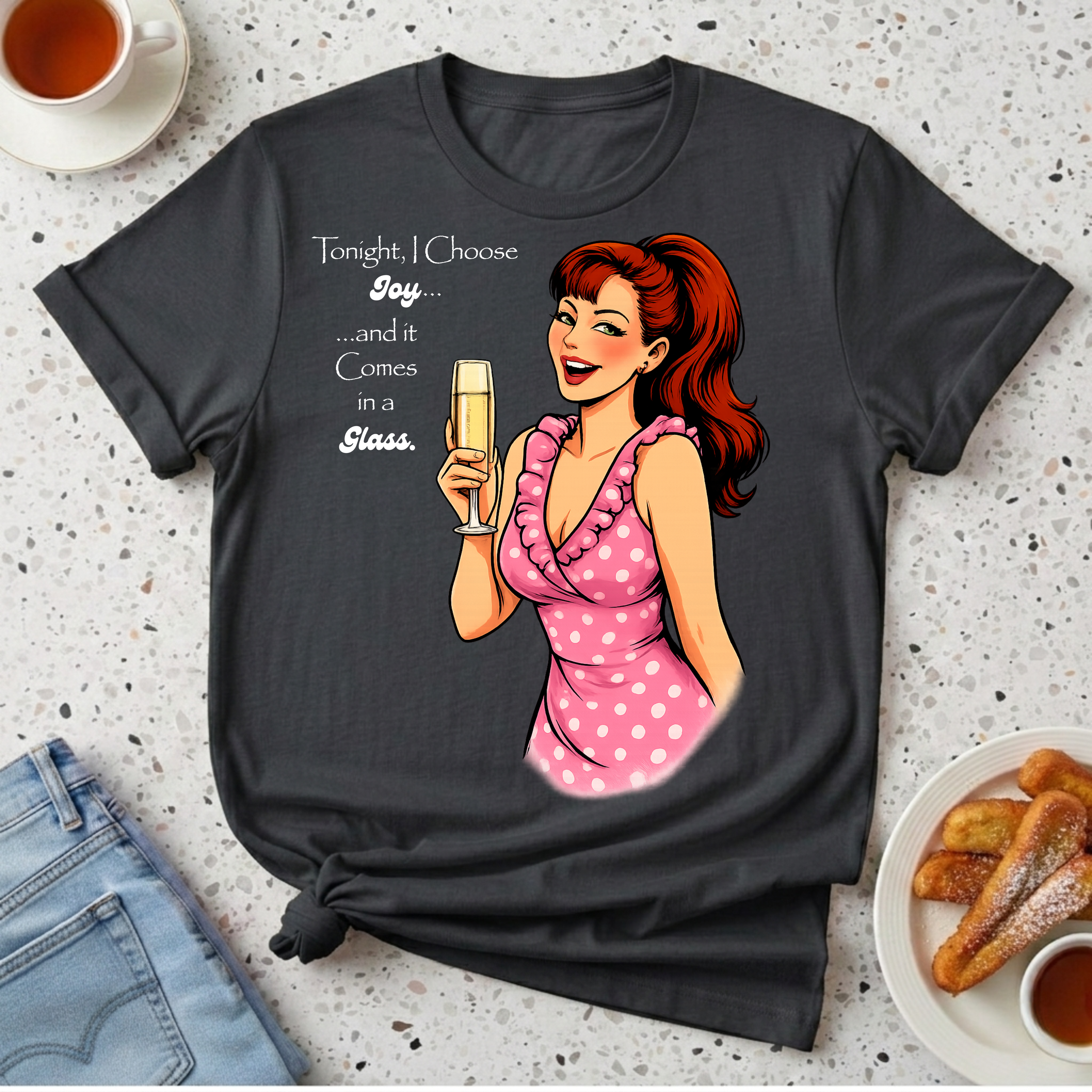 Tonight I Choose Joy T-Shirt