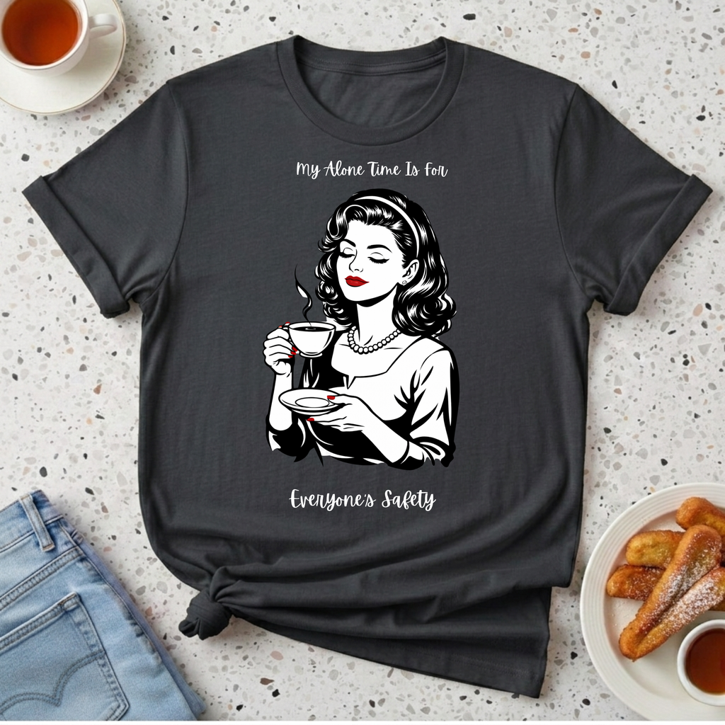 My Alone Time T-Shirt
