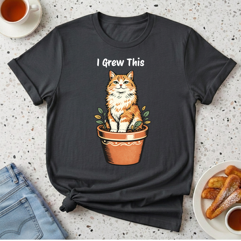 I Grew This T-Shirt