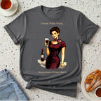 I Cook With Wine T-Shirt