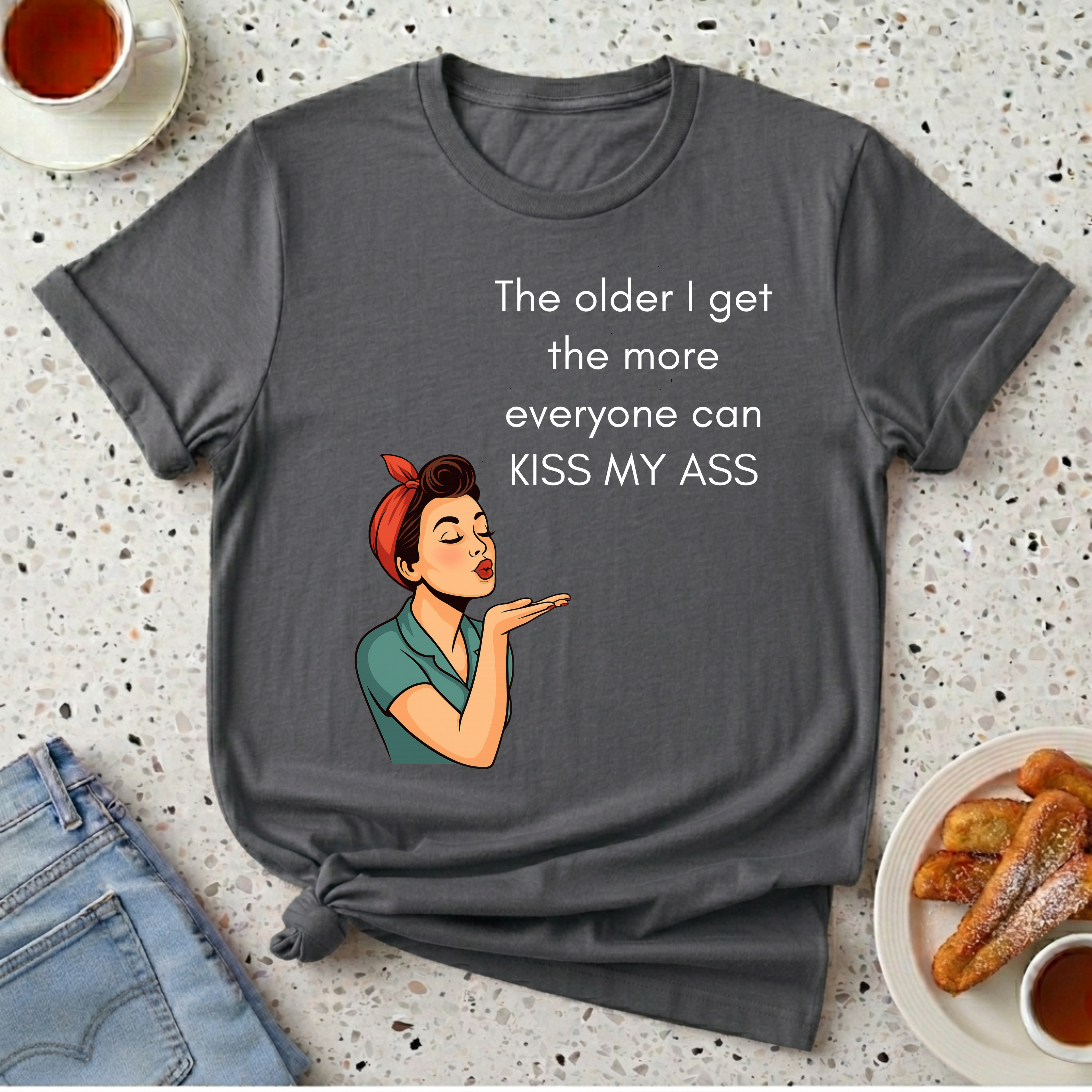 The Older I Get T-Shirt