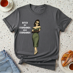 My Standards Have Standards T-Shirt