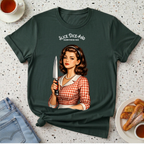 Slice, Dice, and Everything Nice T-Shirt