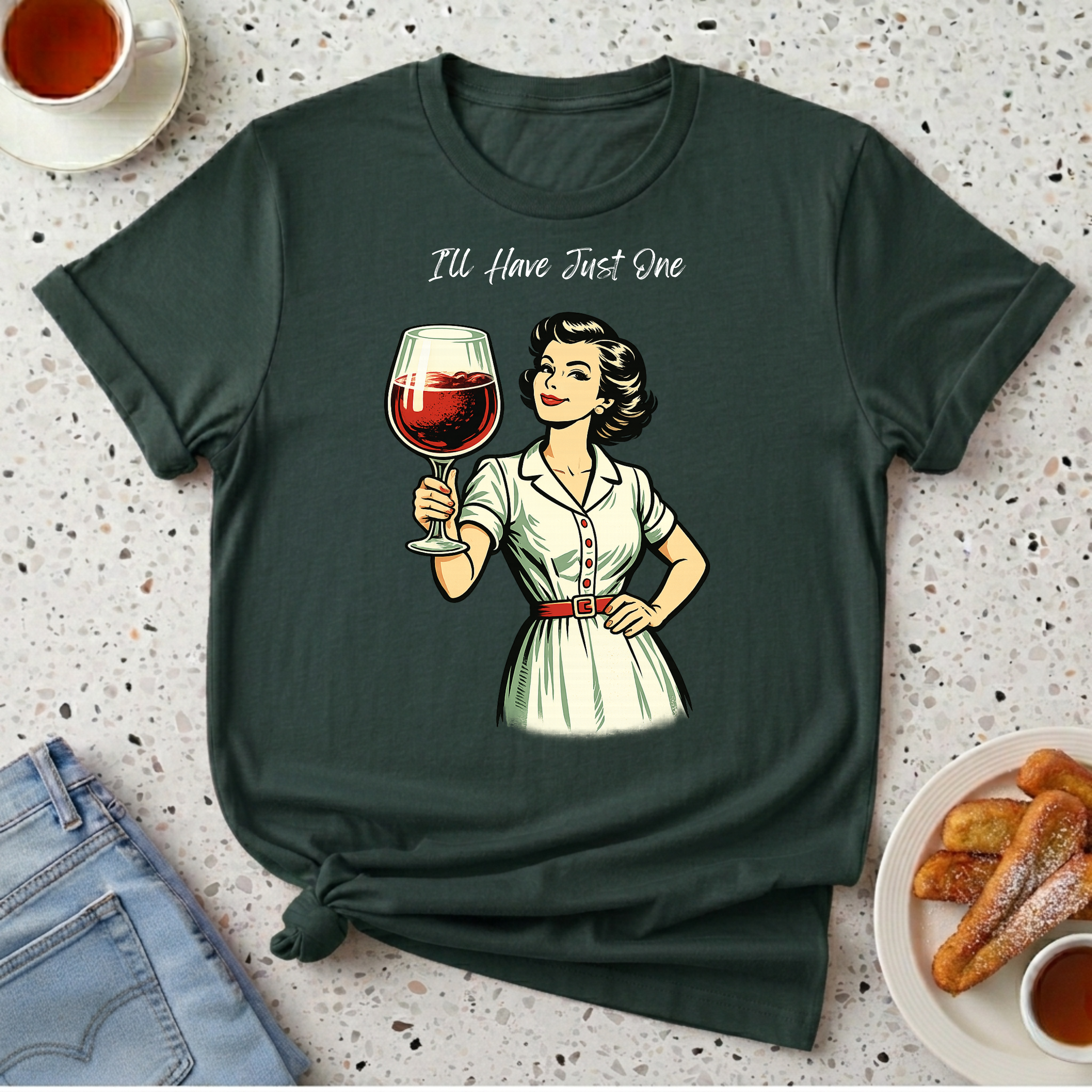 I'll Have Just One T-Shirt