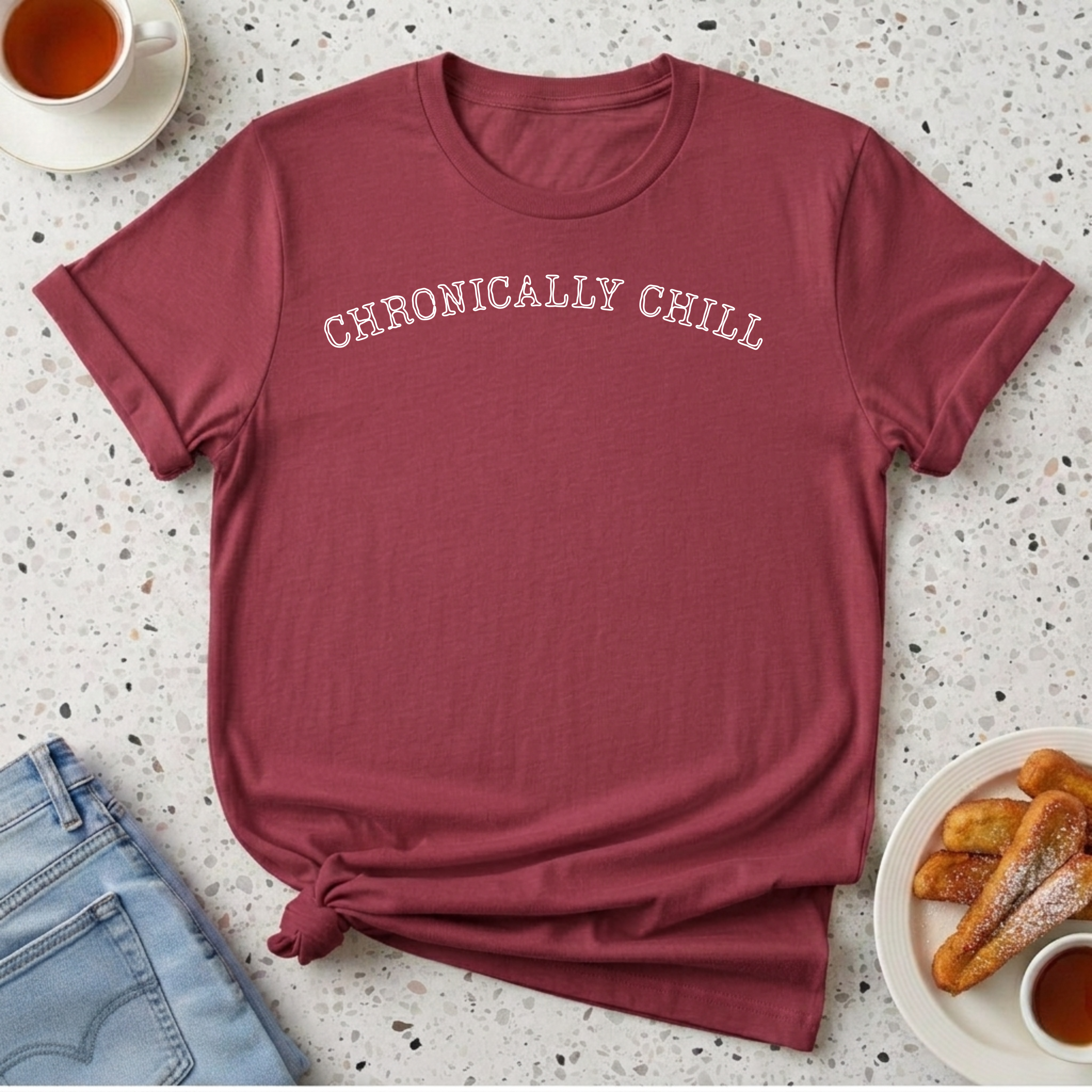Chronically Chill T-Shirt