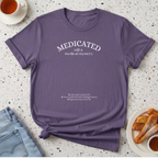 Medicated Still A Medical Mystery T-Shirt