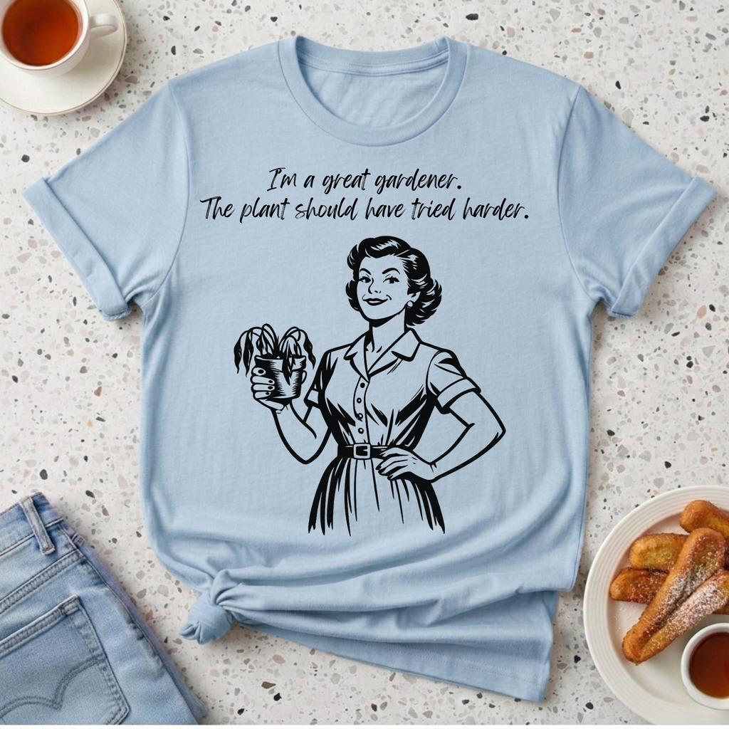 I'm a Great Gardener T-Shirt