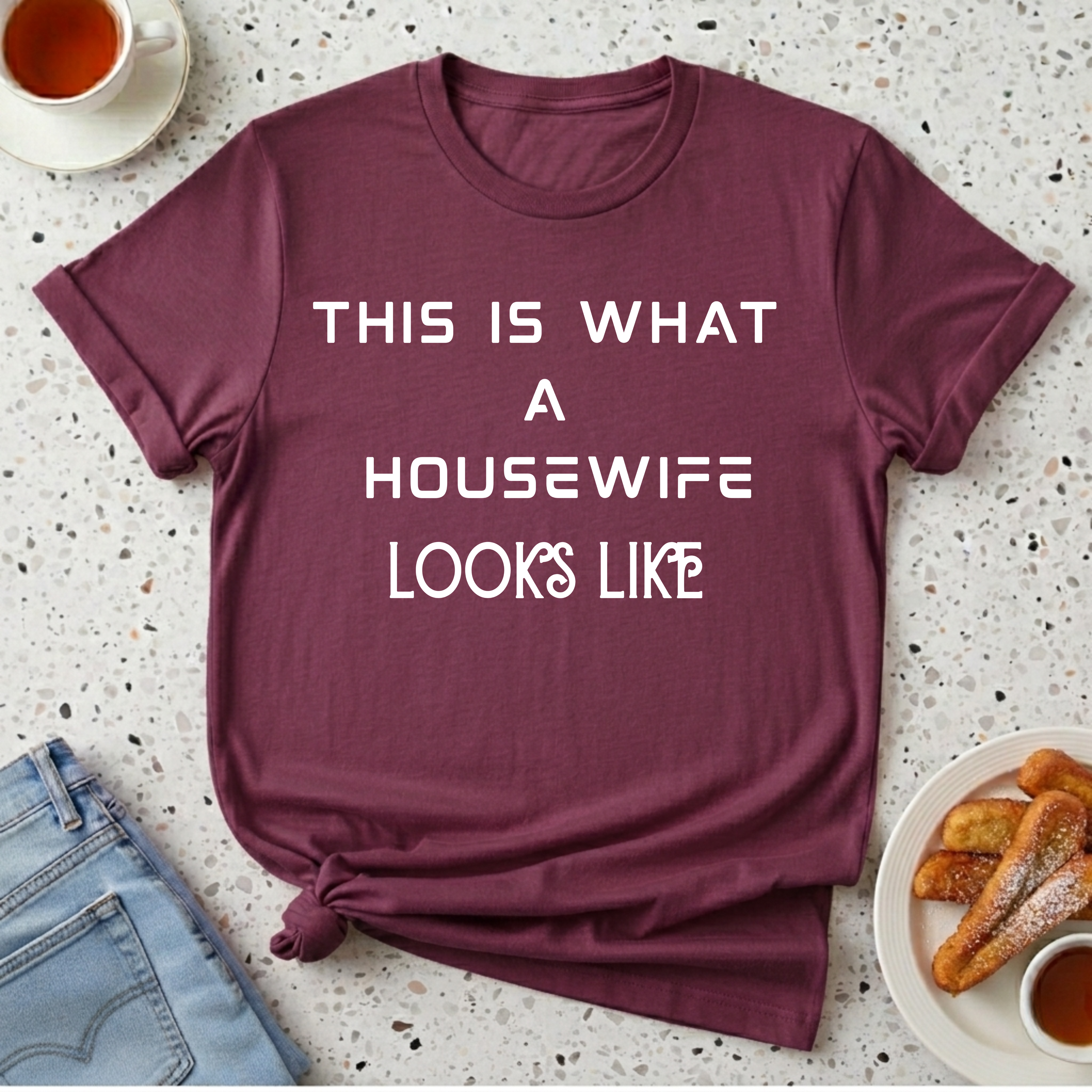 This Is What A Housewife Looks Like T-Shirt