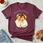 What's said at the salon T-Shirt