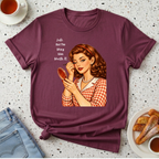 Late. But The Wing Was Worth It T-Shirt