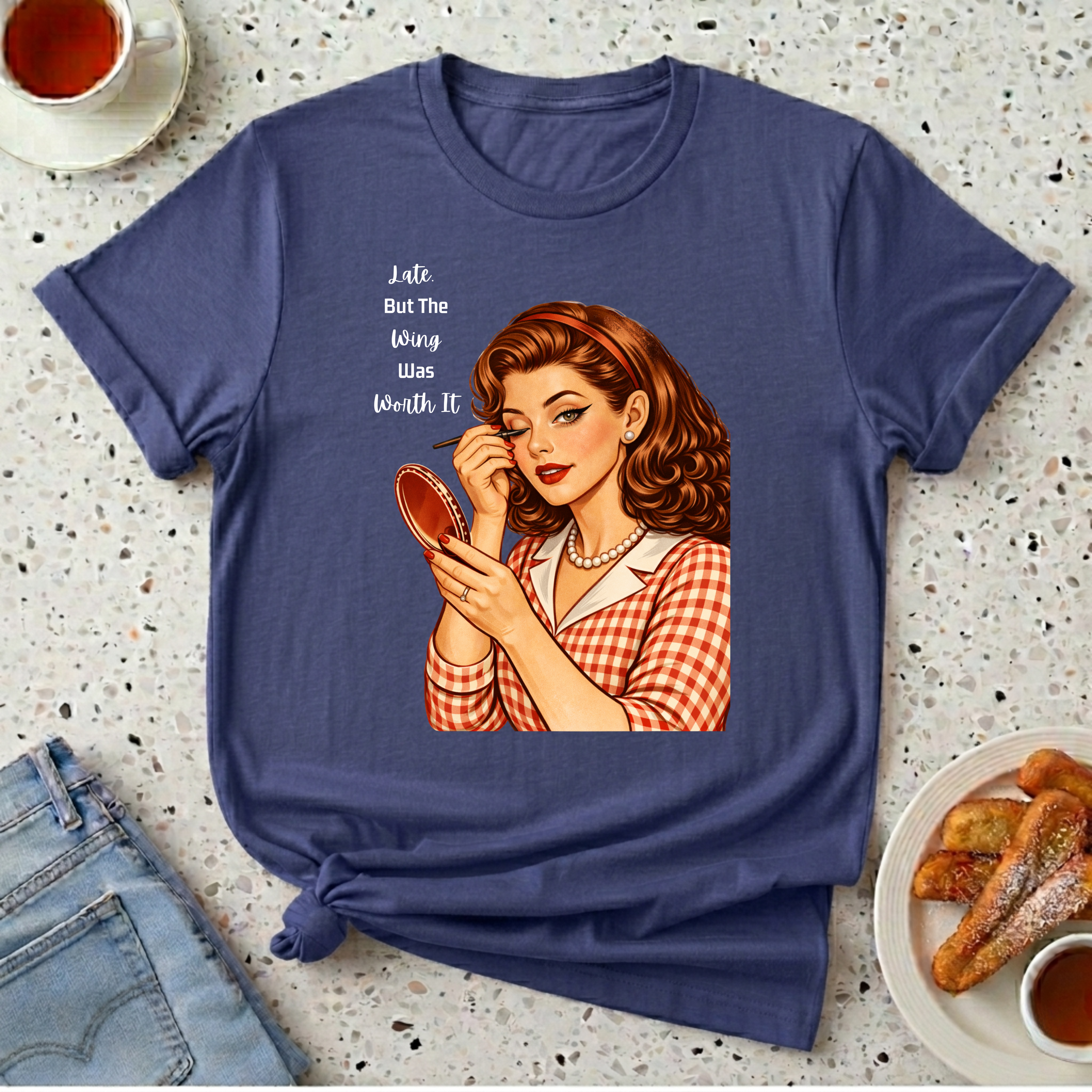 Late. But The Wing Was Worth It T-Shirt