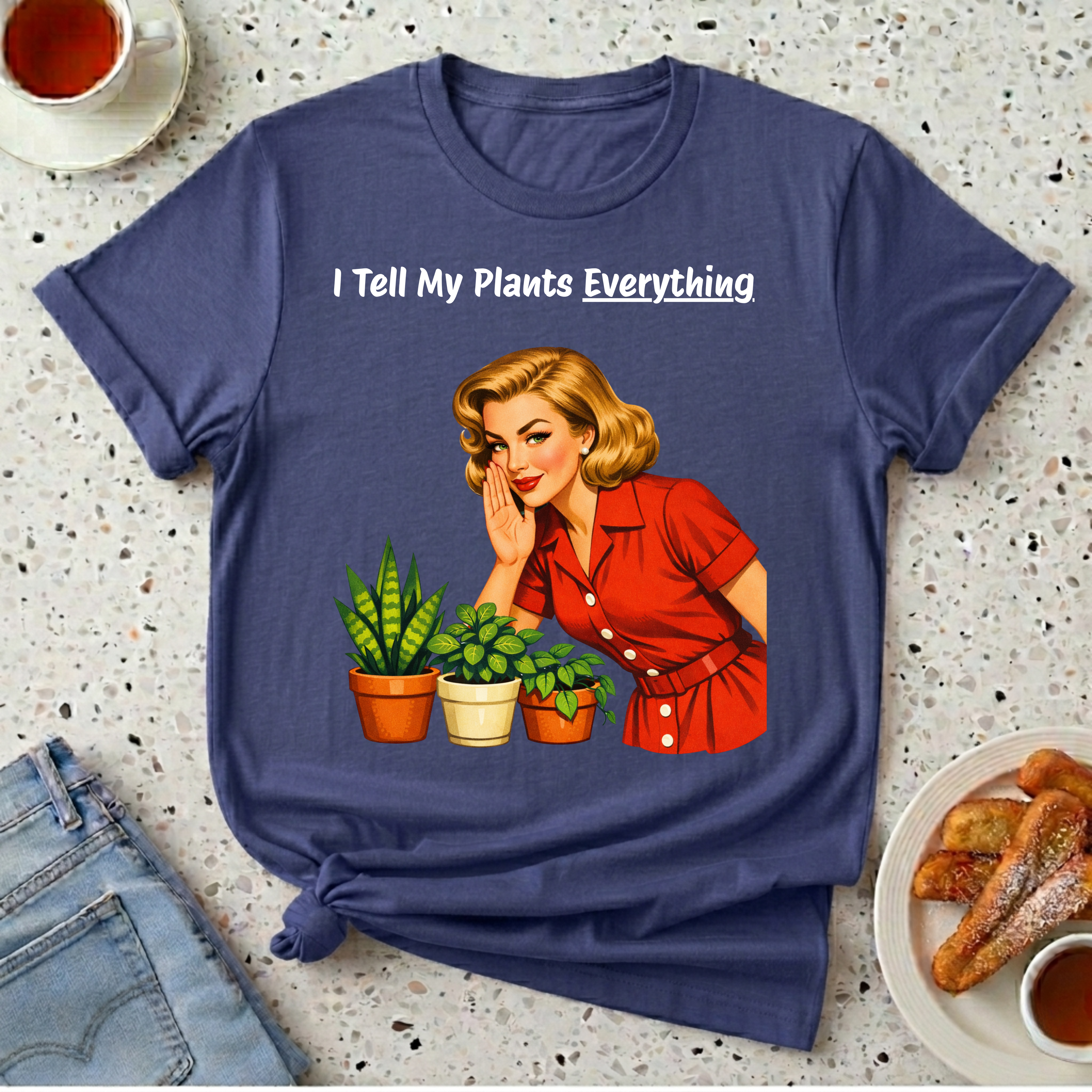 I Tell My Plants Everything T-Shirt