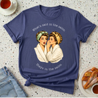 What's said at the salon T-Shirt