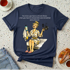 Breakfast Or Shower T-Shirt