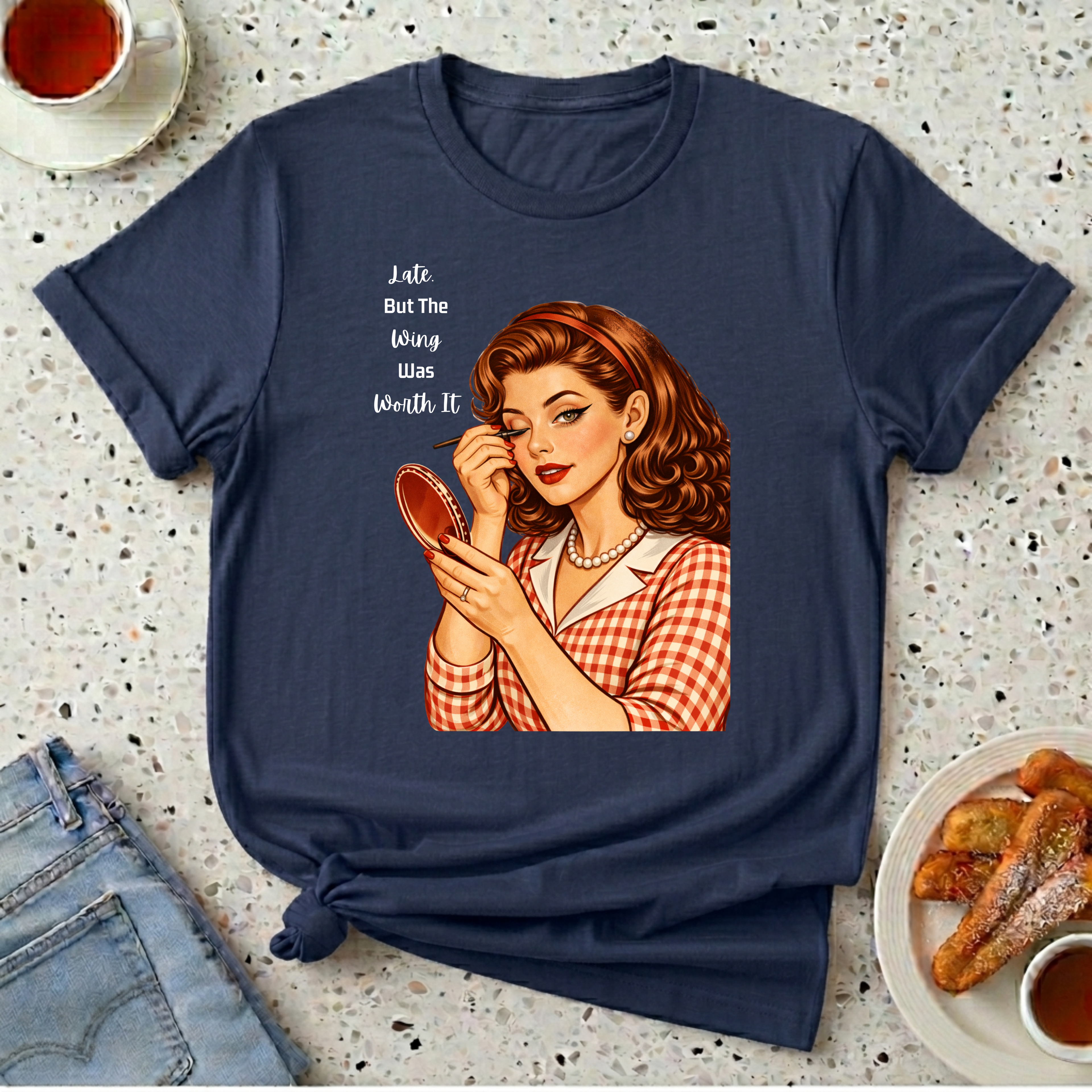 Late. But The Wing Was Worth It T-Shirt