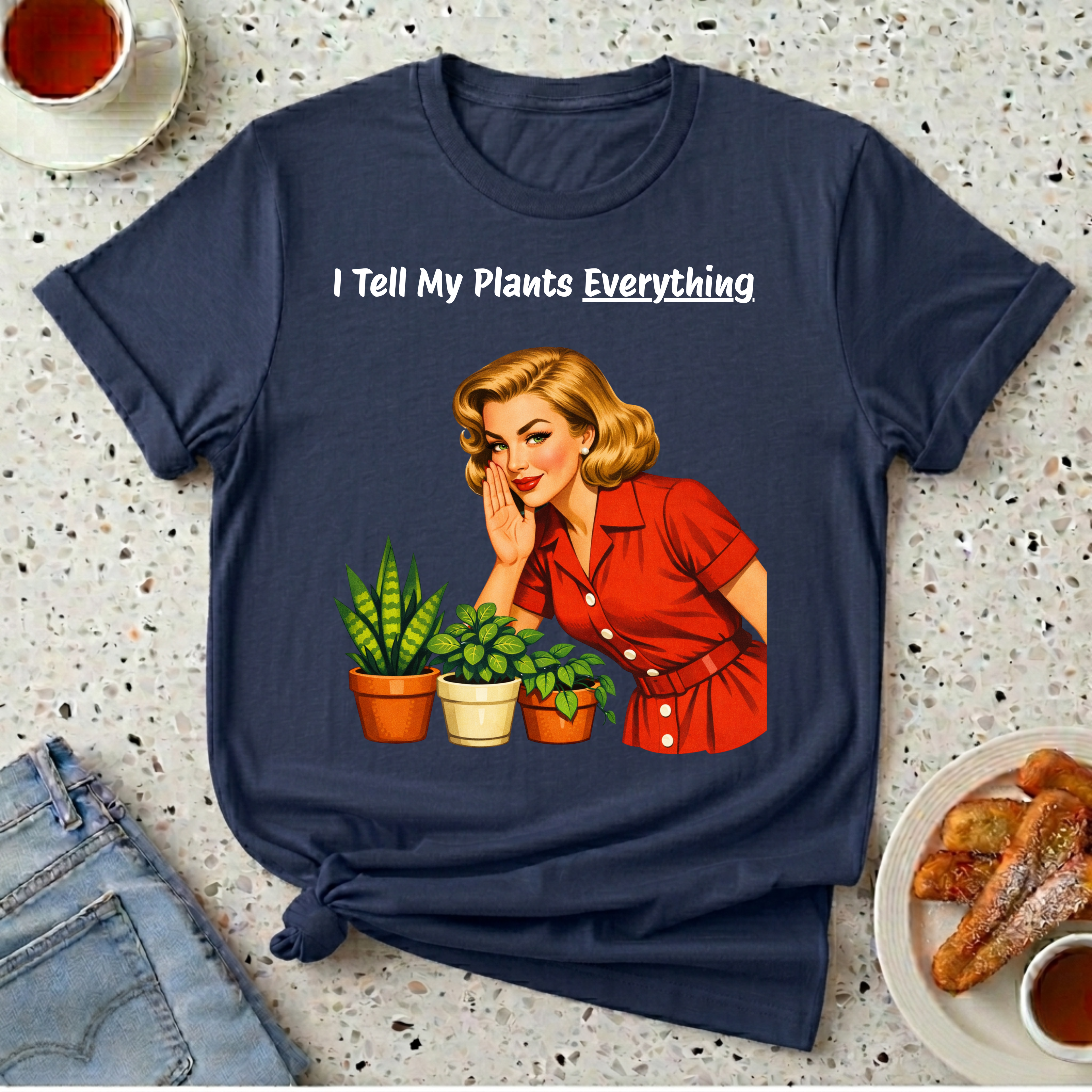 I Tell My Plants Everything T-Shirt