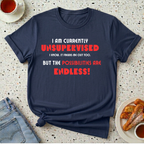 Currently Unsupervised T-Shirt