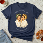 What's said at the salon T-Shirt