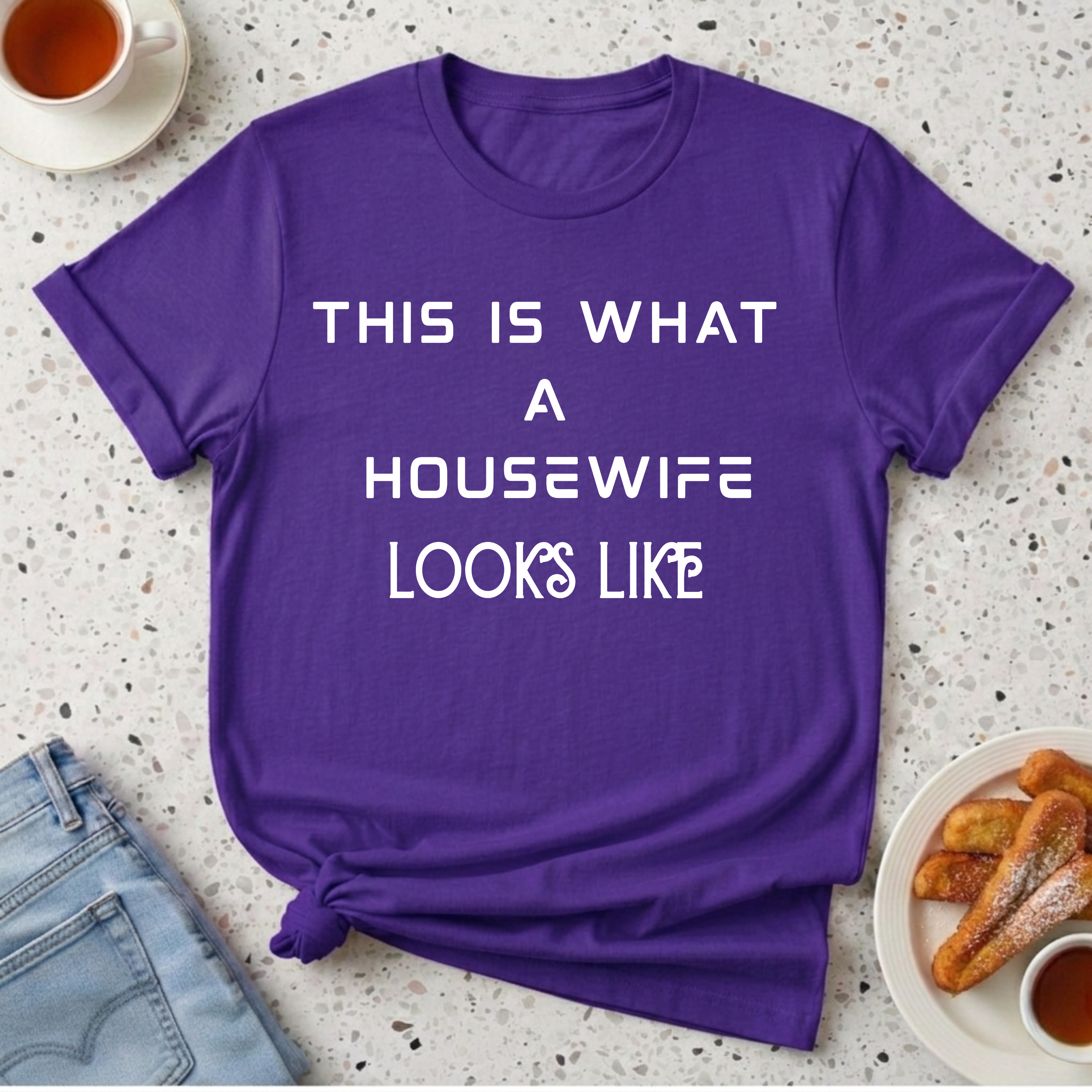 This Is What A Housewife Looks Like T-Shirt