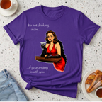 It's Not Drinking Alone T-Shirt