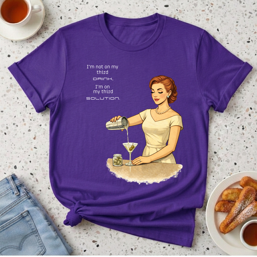 I'm Not On My Third Drink T-Shirt