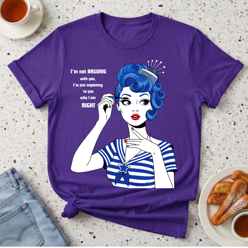I'm Not Arguing With You T-Shirt
