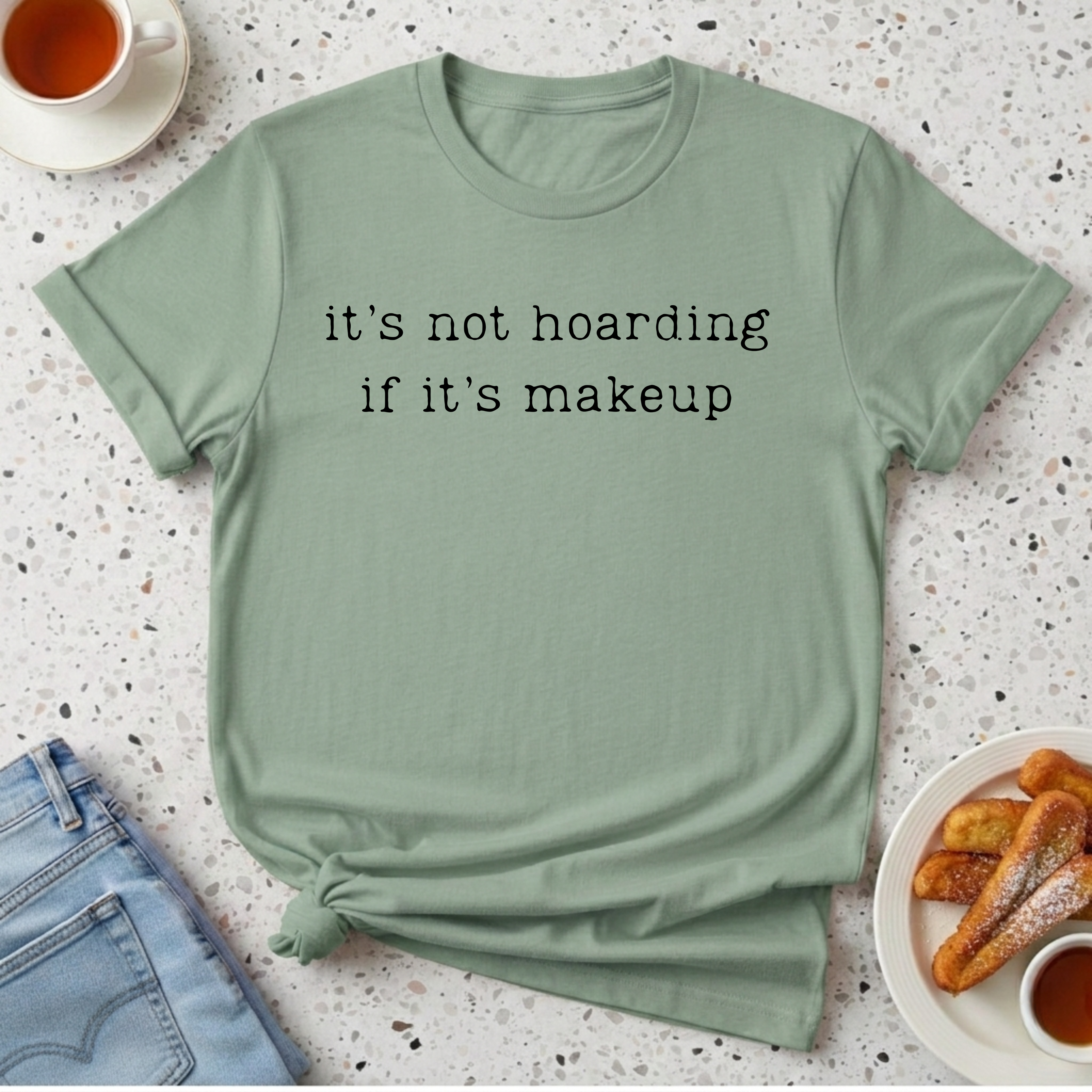 it's not hoarding if it's makeup T-Shirt