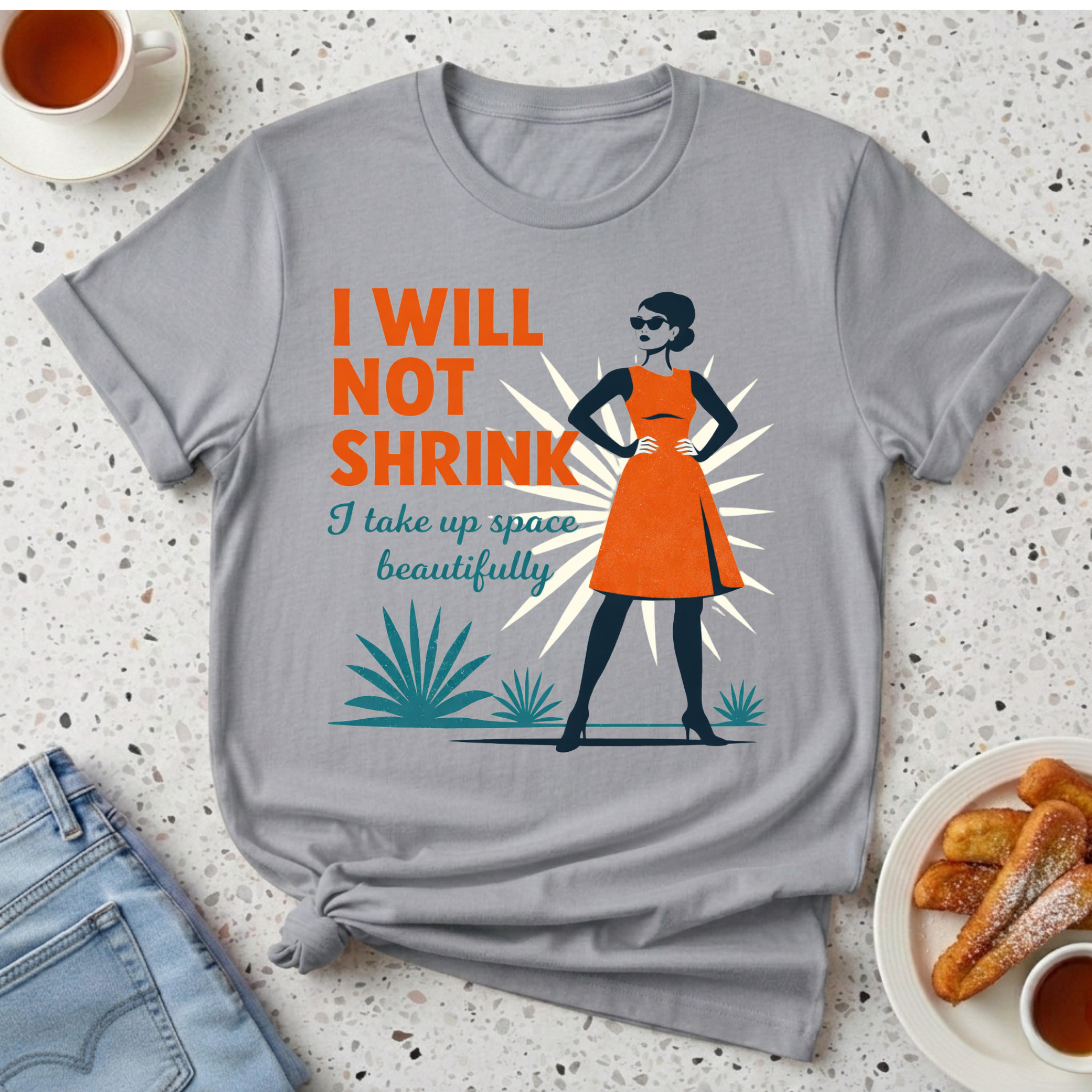 I Will Not Shrink T-Shirt