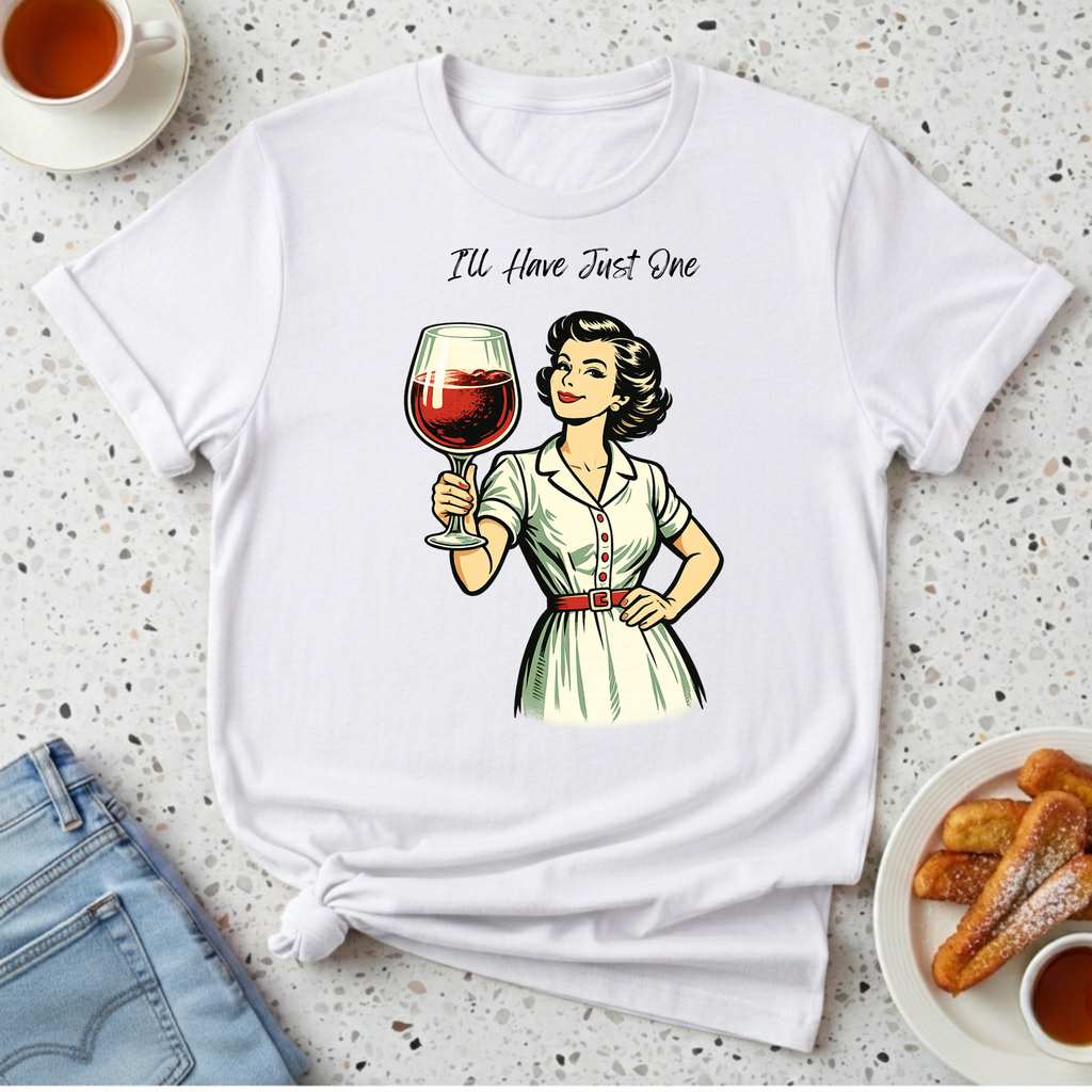 I'll Have Just One T-Shirt