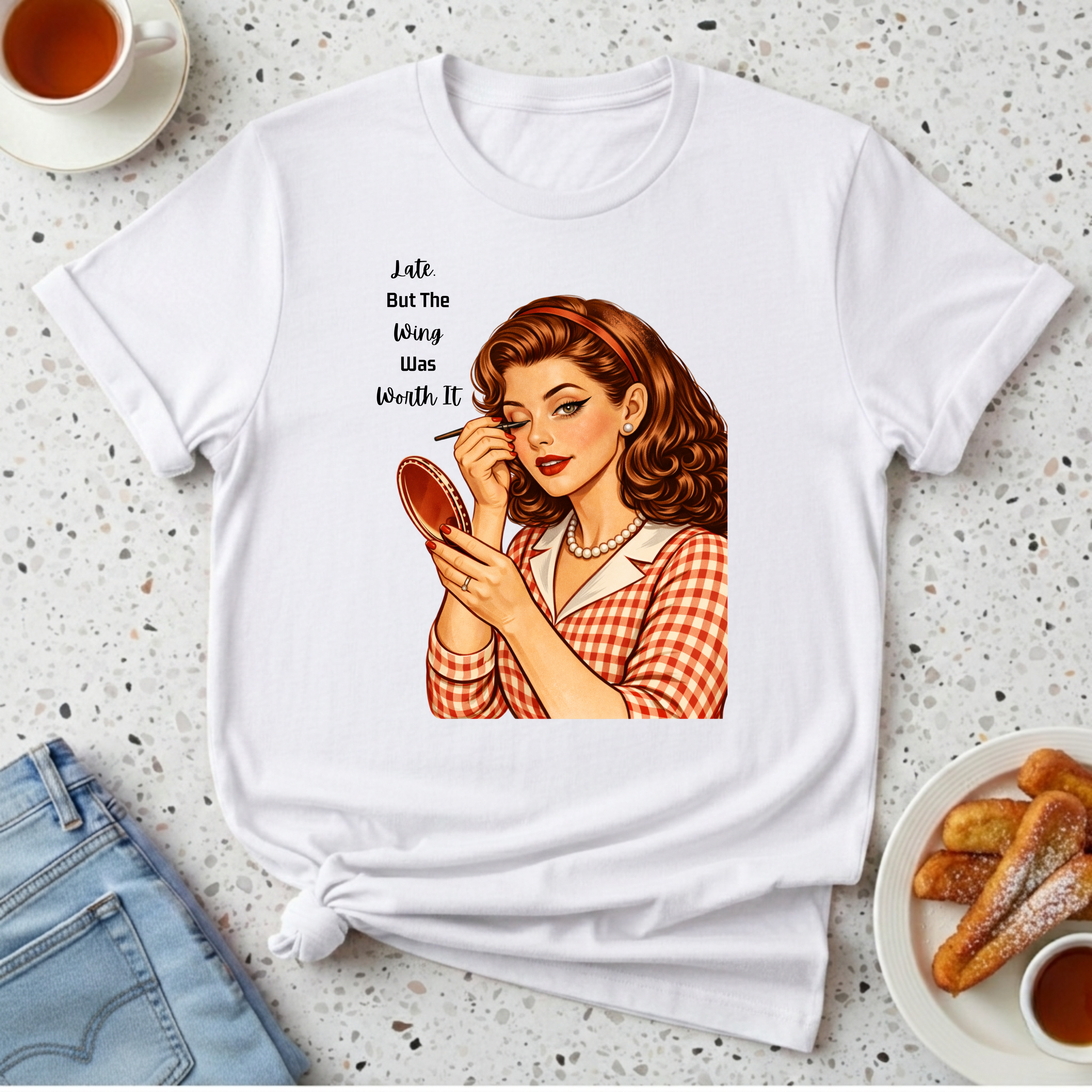 Late. But The Wing Was Worth It T-Shirt